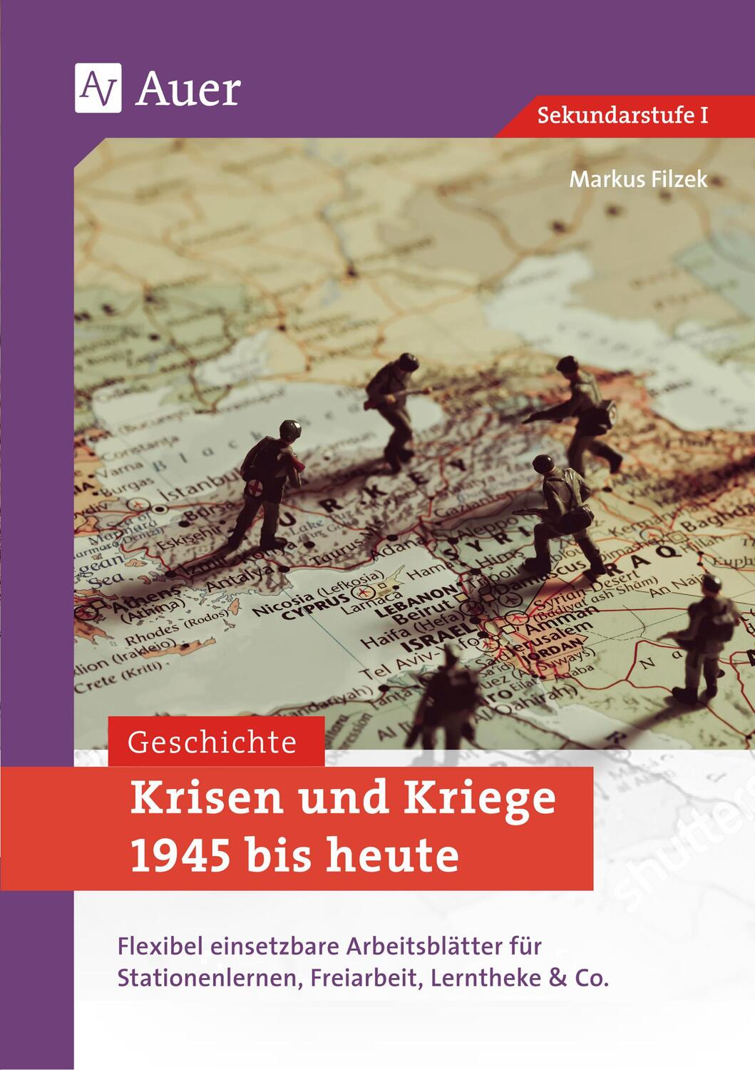 Cover: 9783403082460 | Krisen und Kriege 1945 bis heute | Markus Filzek | Broschüre | Deutsch