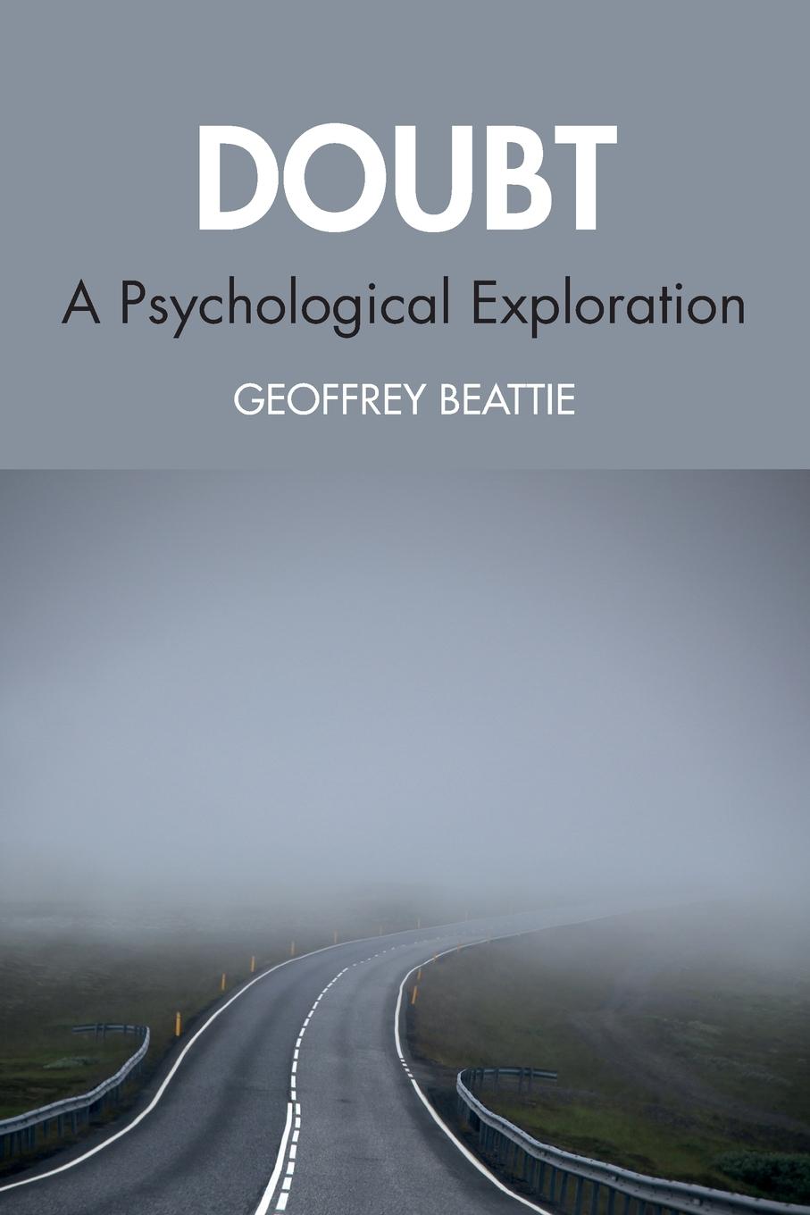 Cover: 9781032252049 | Doubt | A Psychological Exploration | Geoffrey Beattie | Taschenbuch