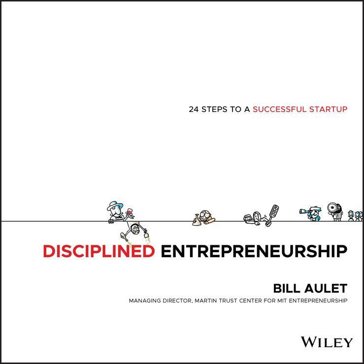 Cover: 9781118692288 | Disciplined Entrepreneurship | 24 Steps to a Successful Startup | Buch