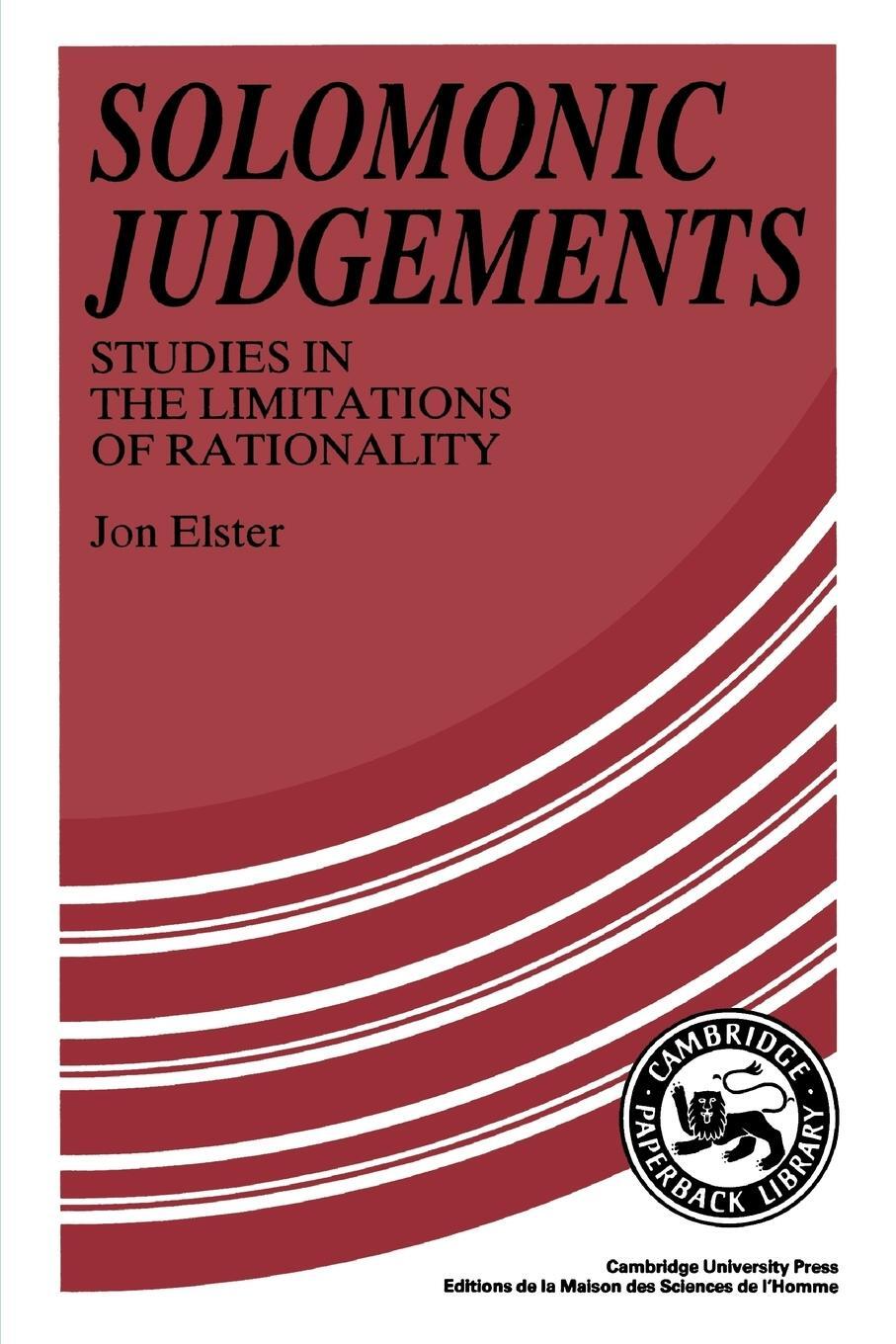 Cover: 9780521376082 | Solomonic Judgements | Studies in the Limitations of Rationality