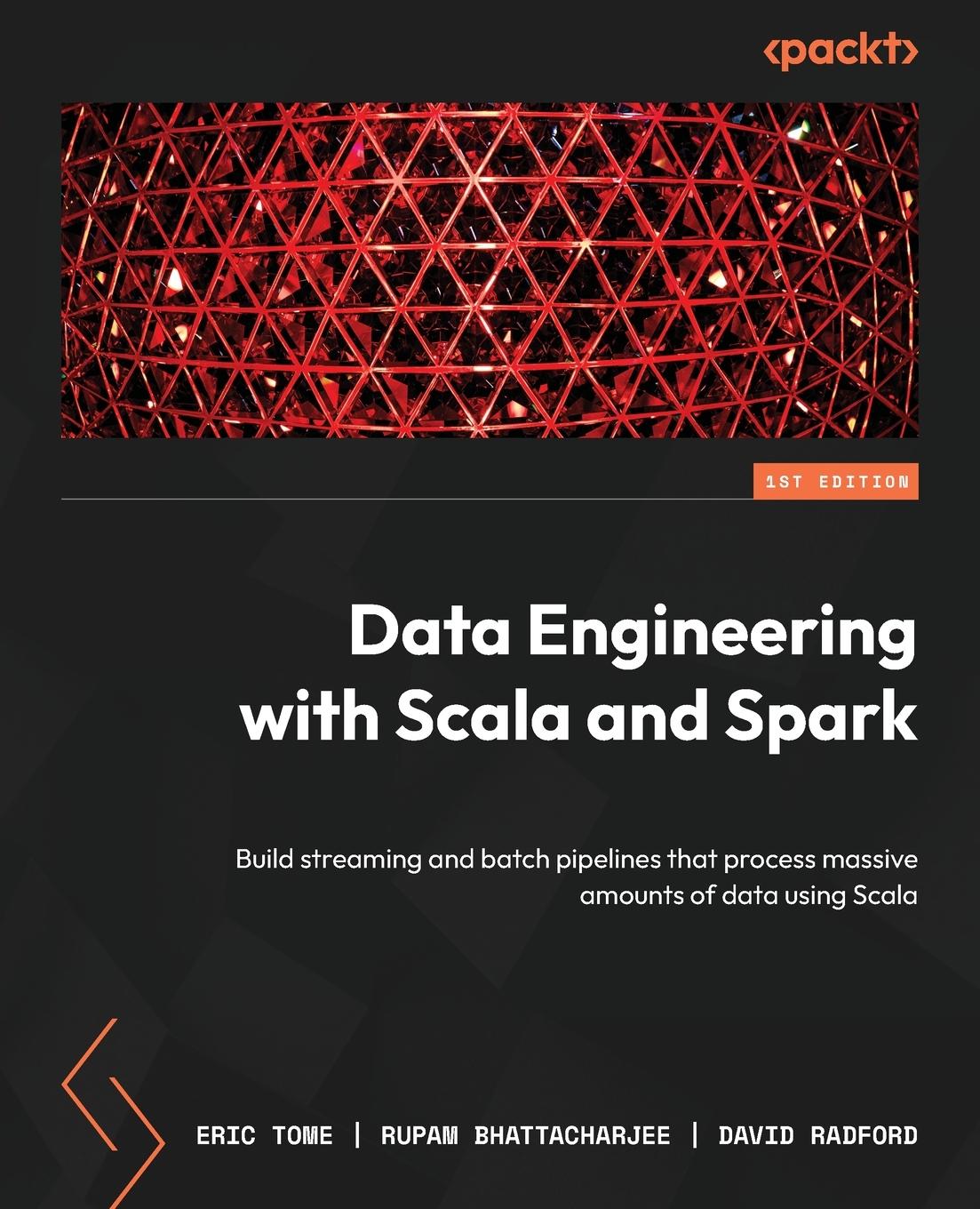 Cover: 9781804612583 | Data Engineering with Scala and Spark | Eric Tome (u. a.) | Buch