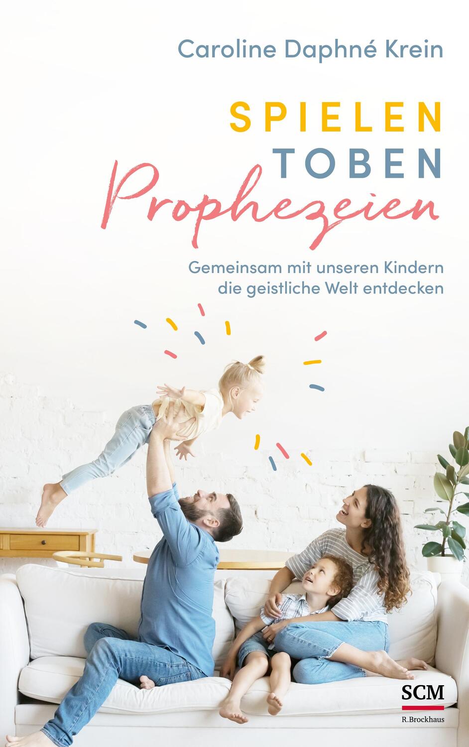 Cover: 9783417010084 | Spielen. Toben. Prophezeien. | Caroline Daphné Krein | Taschenbuch