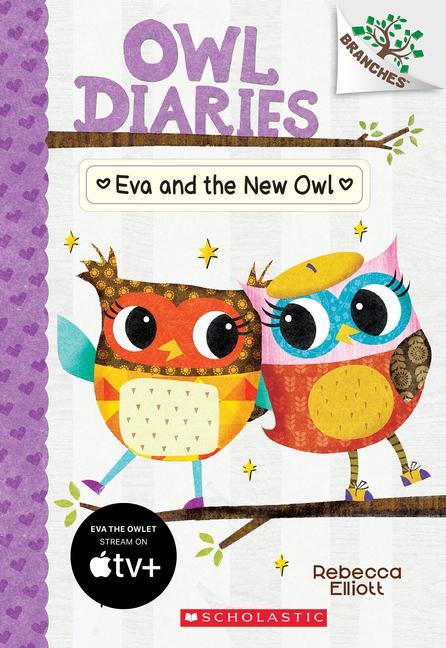 Cover: 9780545825597 | Eva and the New Owl: A Branches Book (Owl Diaries #4) | Volume 4