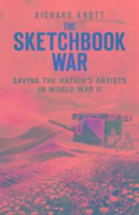 Cover: 9780750956154 | The Sketchbook War | Saving the Nation's Artists in World War II