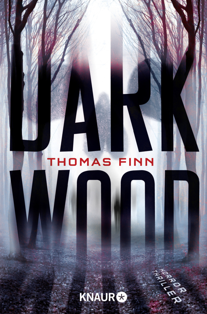 Cover: 9783426518748 | Dark Wood | Thriller | Thomas Finn | Taschenbuch | 464 S. | Deutsch