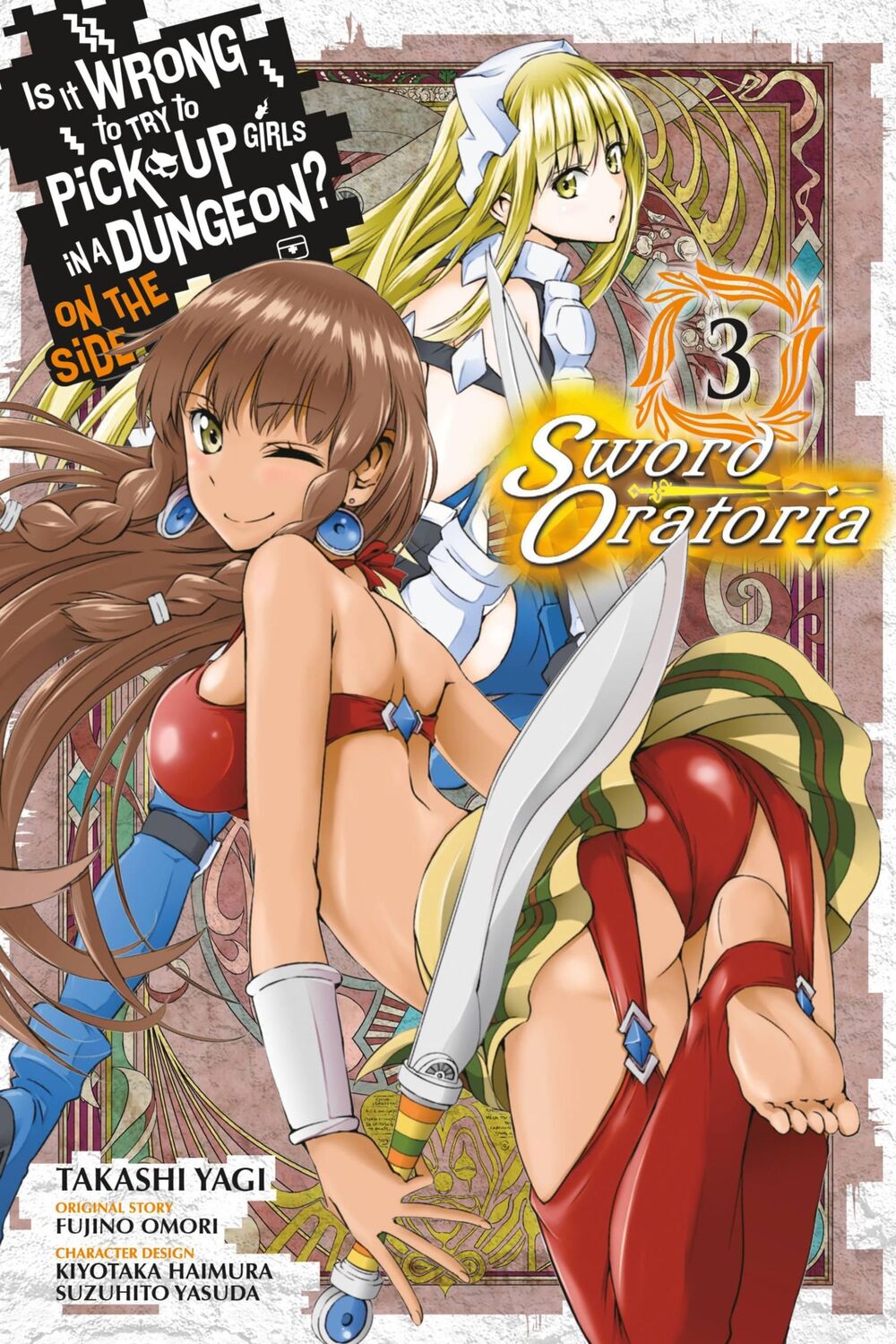 Cover: 9780316447966 | Is It Wrong to Try to Pick Up Girls in a Dungeon? Sword Oratoria,...