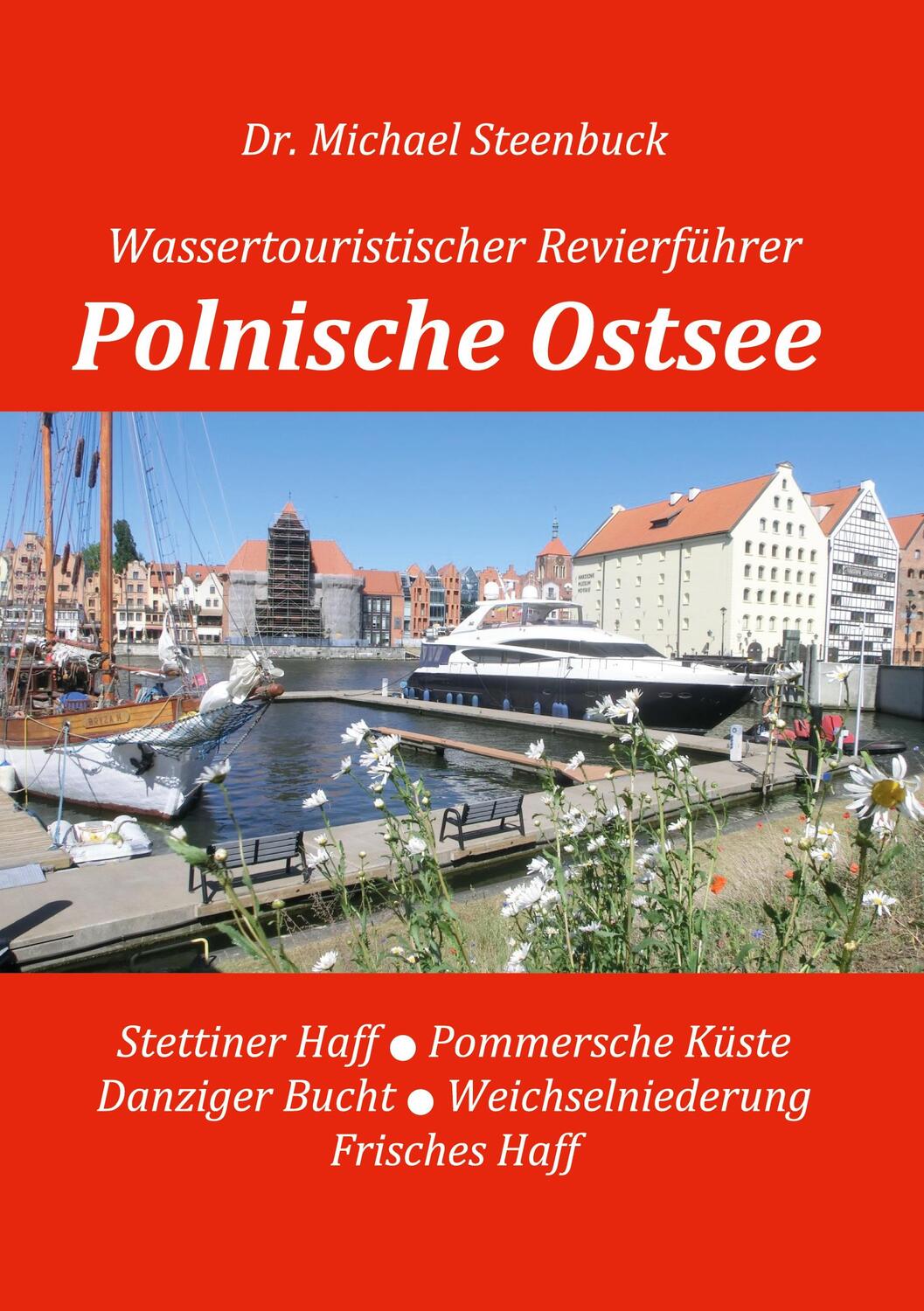 Cover: 9783757821746 | Polnische Ostsee | Wassertouristischer Revierführer | Steenbuck | Buch