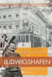 Cover: 9783831319336 | Aufgewachsen in Ludwigshafen in den 40er &amp; 50er Jahren | Böhmer | Buch