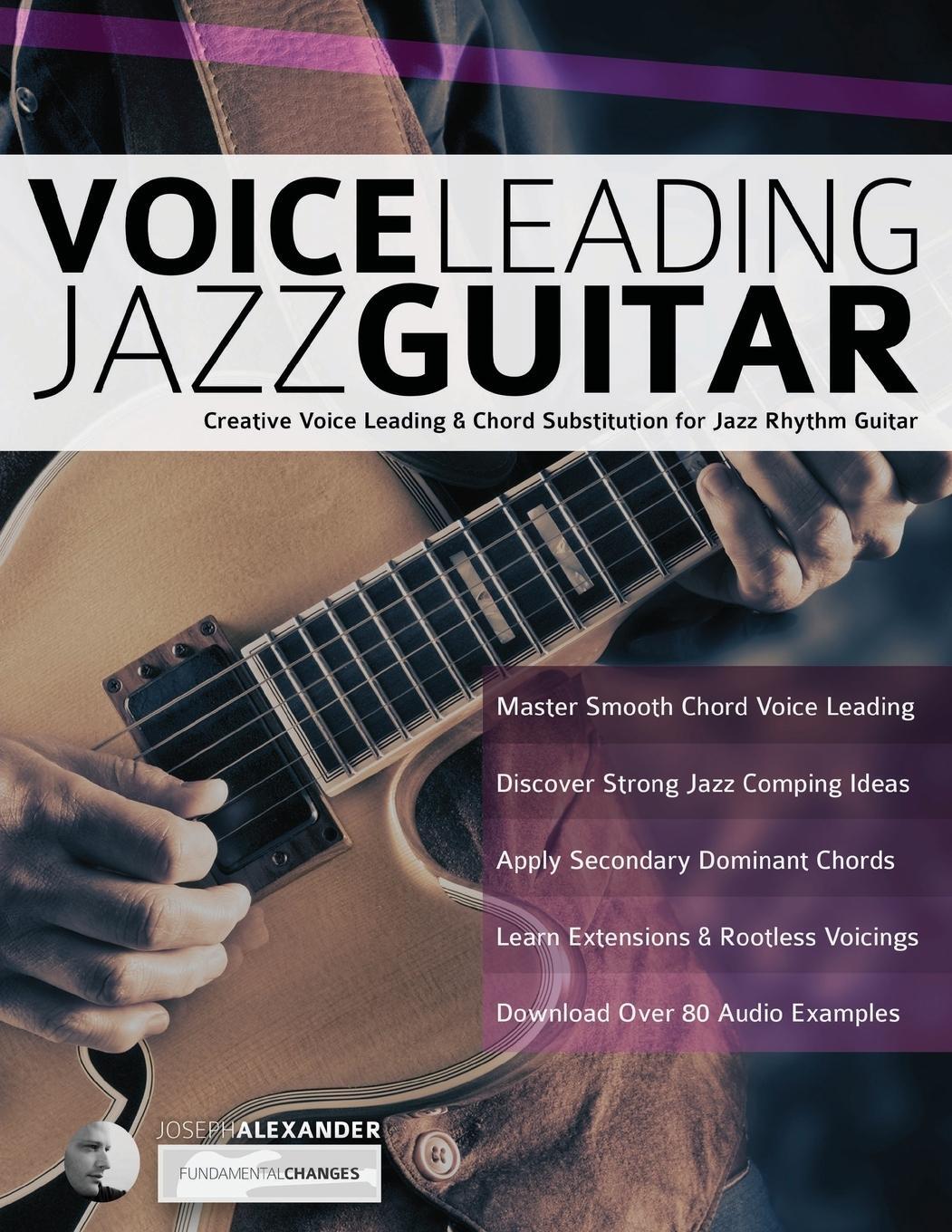 Cover: 9781789330717 | Voice Leading Jazz Guitar | Joseph Alexander | Taschenbuch | Paperback