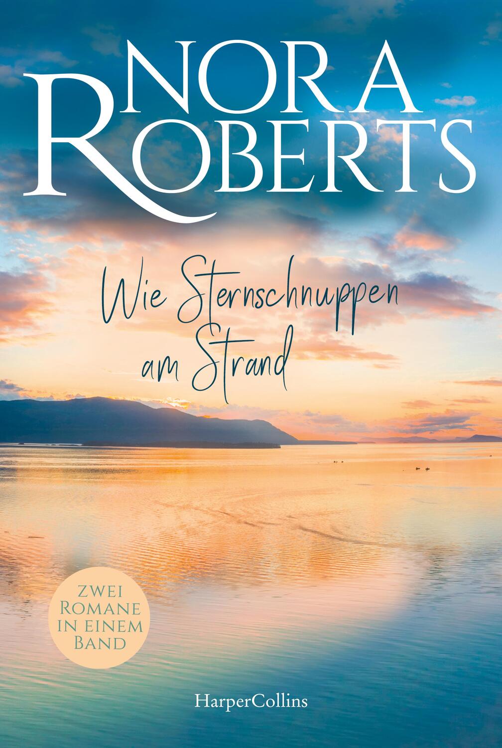 Cover: 9783365002599 | Wie Sternschnuppen am Strand | Nora Roberts | Taschenbuch | Deutsch