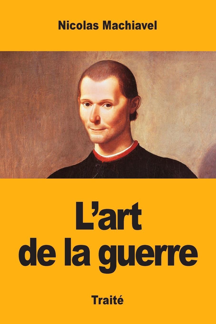 Cover: 9782379760440 | L'art de la guerre | Nicolas Machiavel | Taschenbuch | Paperback