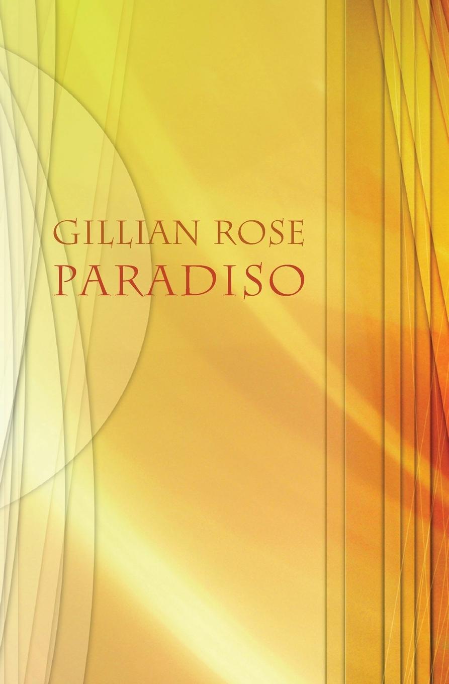 Cover: 9781848614345 | Paradiso | Gillian Rose | Taschenbuch | Paperback | Englisch | 2015