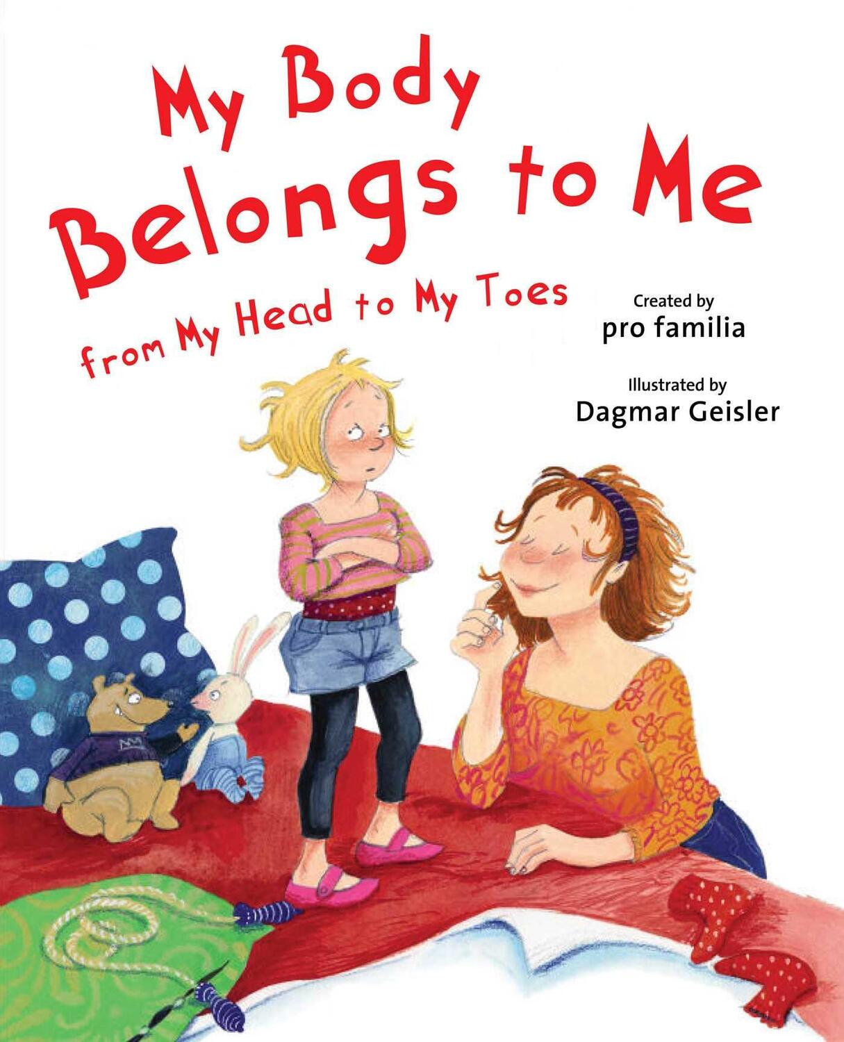Cover: 9781626363458 | My Body Belongs to Me from My Head to My Toes | Buch | Gebunden | 2014