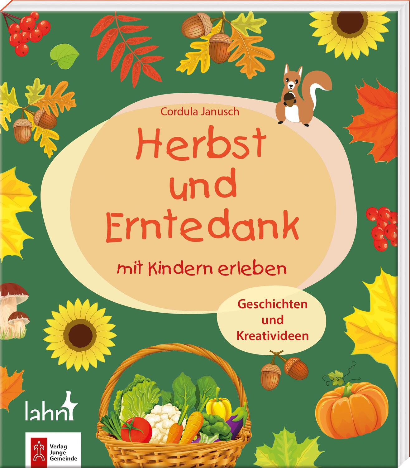 Cover: 9783784036335 | Herbst und Erntedank mit Kindern erleben | Cordula Janusch | Buch