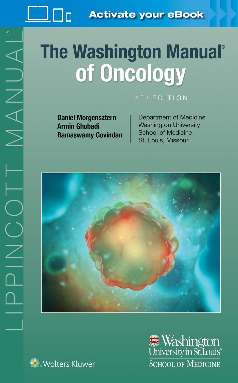 Cover: 9781975153458 | The Washington Manual of Oncology | Armin Ghobadi (u. a.) | Buch