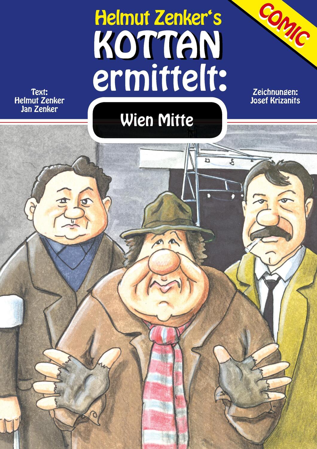 Cover: 9783990428672 | Kottan ermittelt: Wien Mitte | Kottan Comic Spezialausgabe Nr. 1