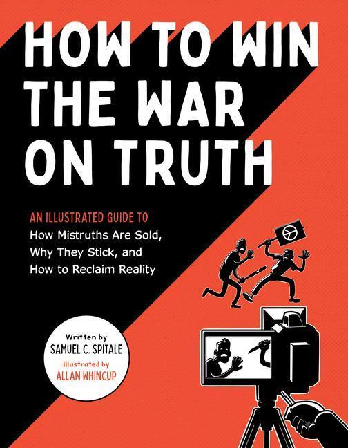 Cover: 9781683693086 | How to Win the War on Truth | Samuel C. Spitale | Taschenbuch | 2022