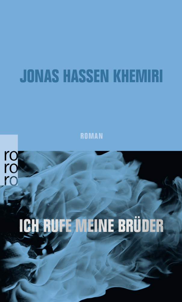 Cover: 9783499275586 | Ich rufe meine Brüder | Roman | Jonas Hassen Khemiri | Taschenbuch