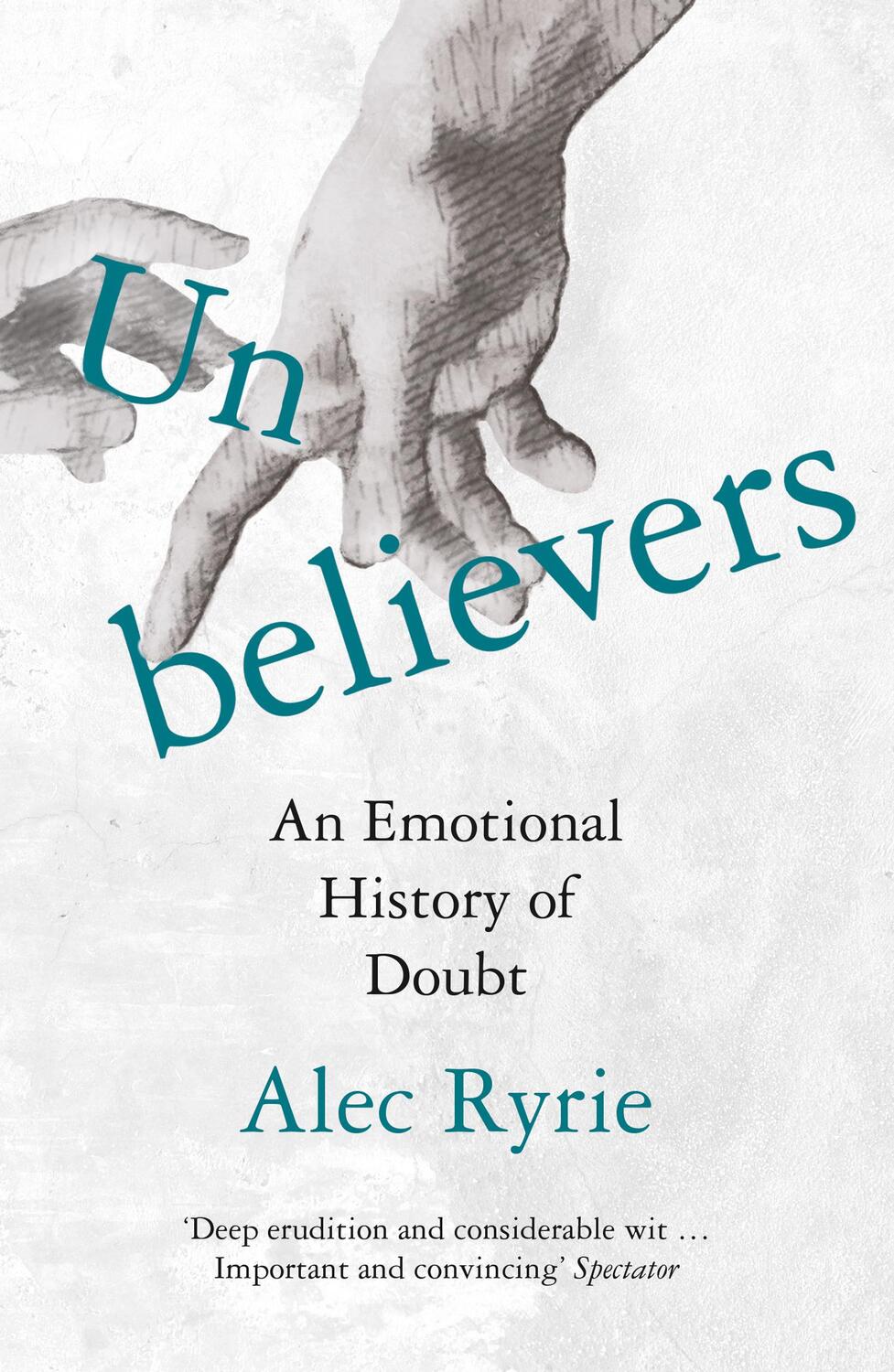 Cover: 9780008299859 | Unbelievers | An Emotional History of Doubt | Alec Ryrie | Taschenbuch