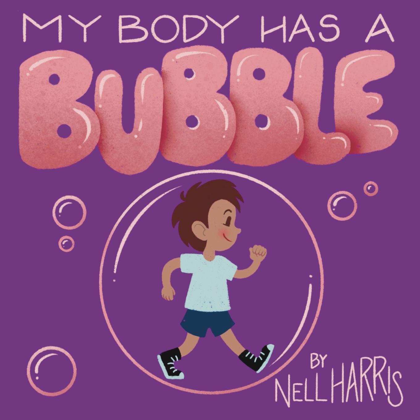 Cover: 9780645976328 | My Body has a Bubble | Nell Harris | Taschenbuch | Paperback | 2023