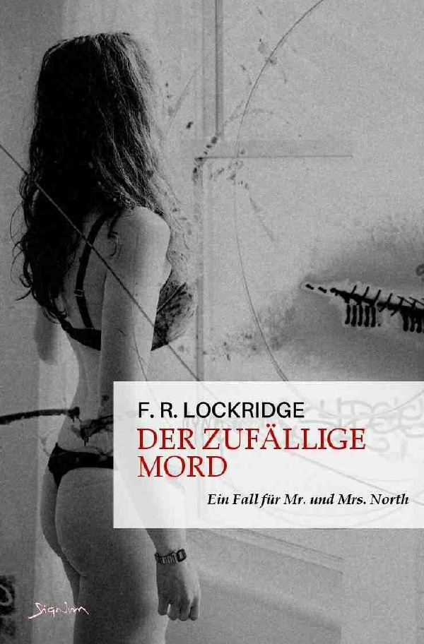Cover: 9783756540457 | DER ZUFÄLLIGE MORD - EIN FALL FÜR MR. UND MRS. NORTH | F. R. Lockridge