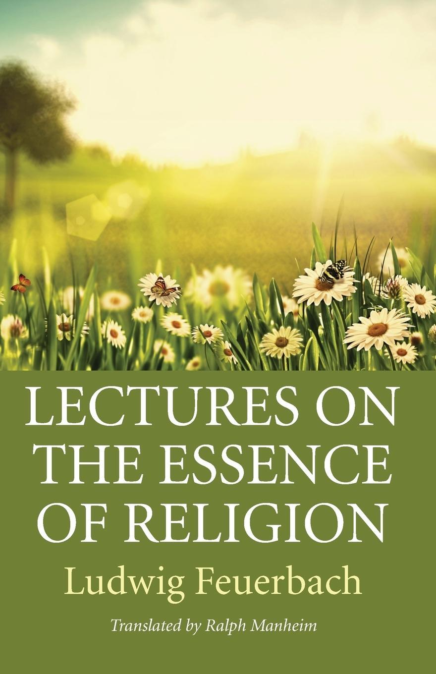 Cover: 9781532646232 | Lectures on the Essence of Religion | Ludwig Feuerbach | Taschenbuch