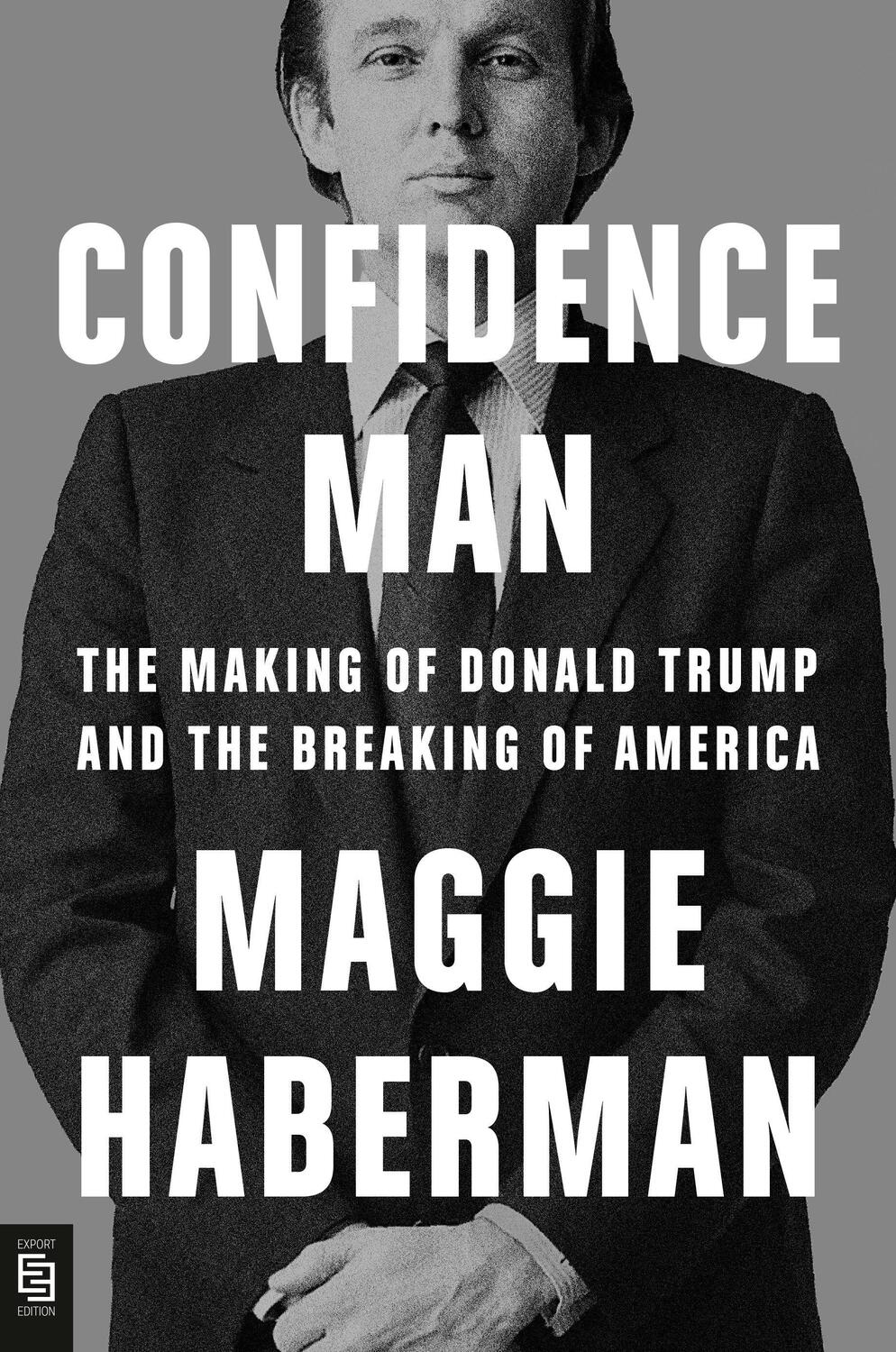 Cover: 9780593653005 | Confidence Man | Maggie Haberman | Taschenbuch | 608 S. | Englisch