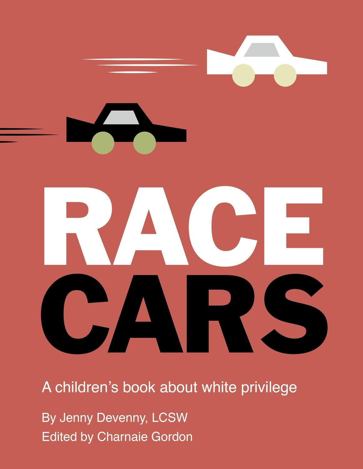Cover: 9780711262898 | Race Cars | A children's book about white privilege | Jenny Devenny