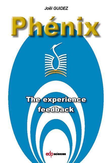 Cover: 9791092041040 | Phénix | The Experience Feedback | Joël Guidez | Taschenbuch | 2013