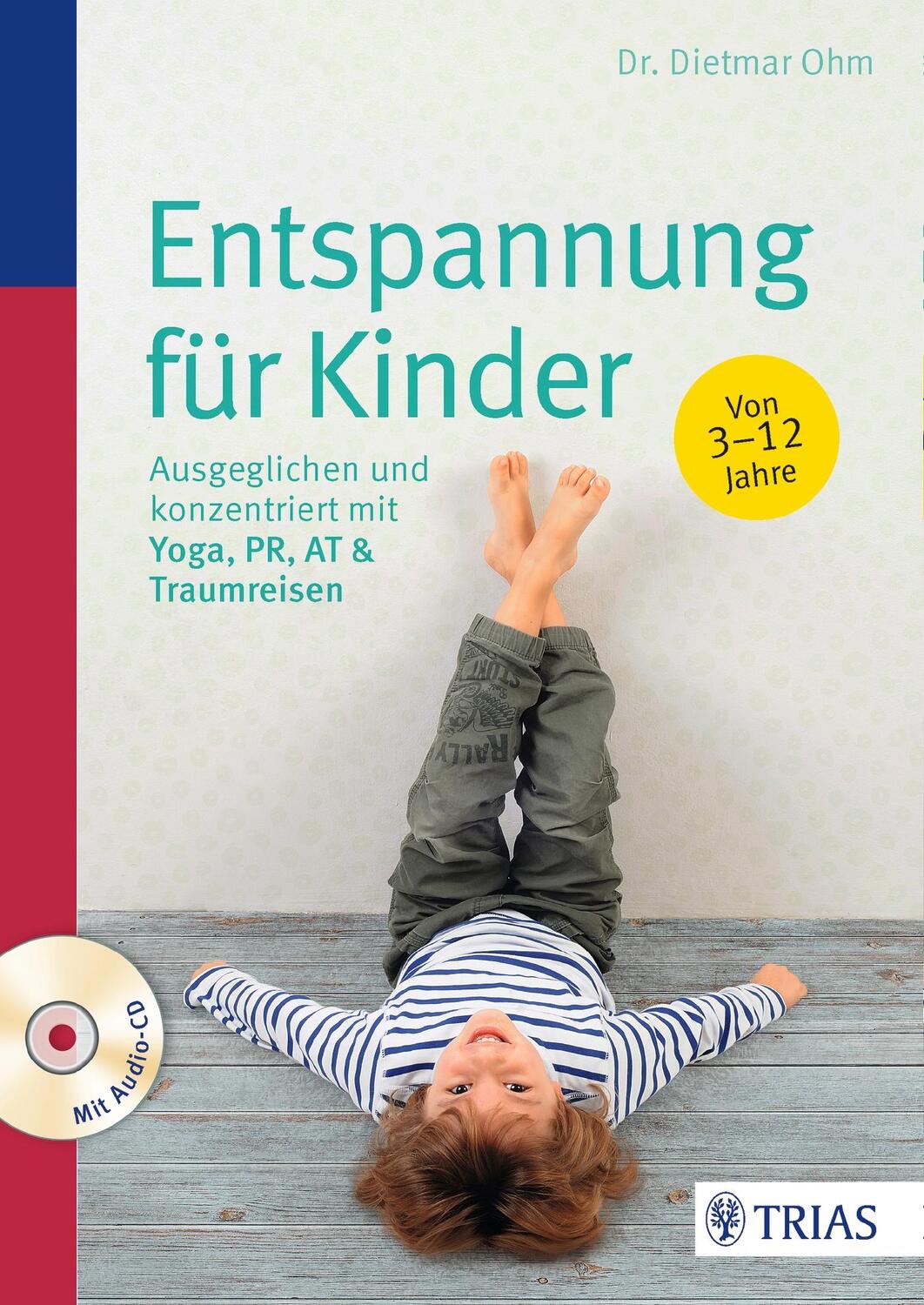 Cover: 9783432102481 | Entspannung für Kinder | Dietmar Ohm | Taschenbuch | 152 S. | Deutsch