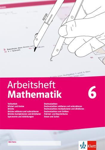 Cover: 9783127468120 | Arbeitsheft Mathematik. Teilbarkeit, Winkel und Kreise, Brüche,...