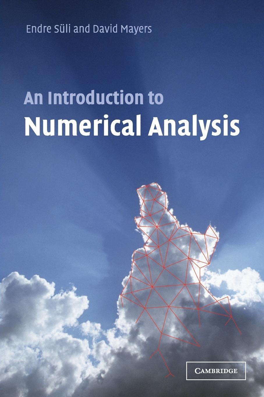 Cover: 9780521007948 | An Introduction to Numerical Analysis | Endre Süli | Taschenbuch