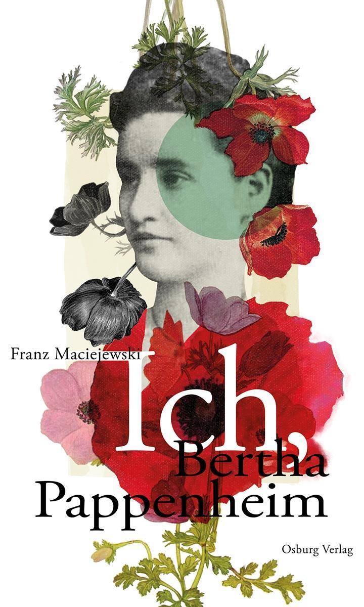 Cover: 9783955101176 | Ich, Bertha Pappenheim | Roman | Franz Maciejewski | Buch | 200 S.