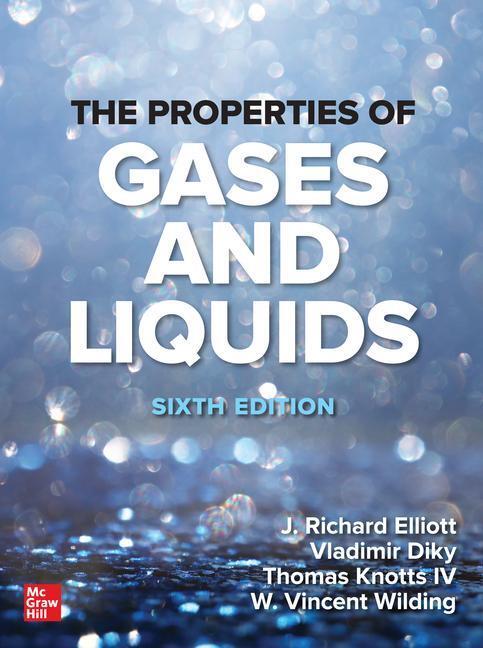 Cover: 9781260116342 | The Properties of Gases and Liquids | J. Richard Elliott (u. a.)