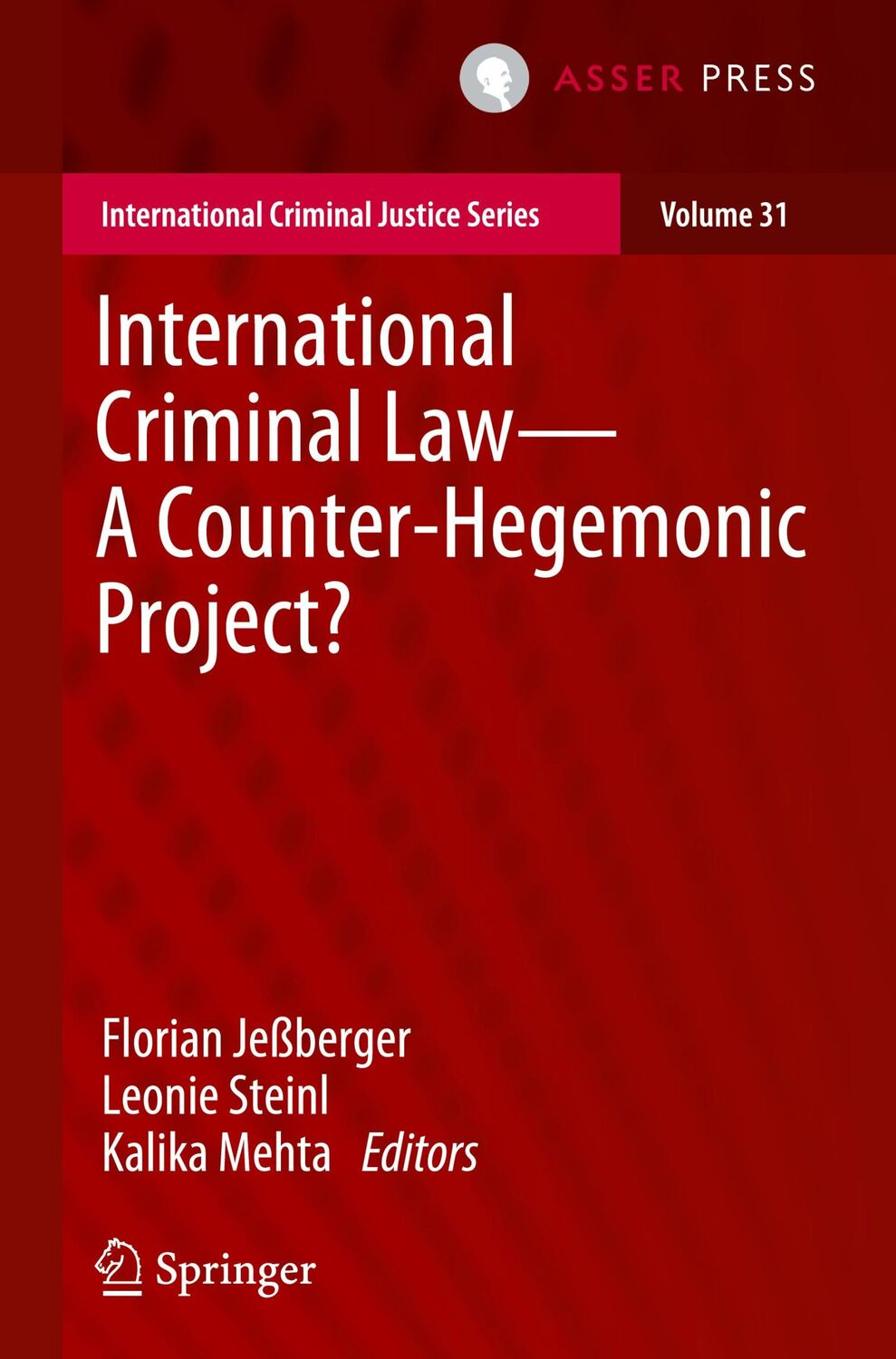 Cover: 9789462655508 | International Criminal Law¿A Counter-Hegemonic Project? | Buch | x