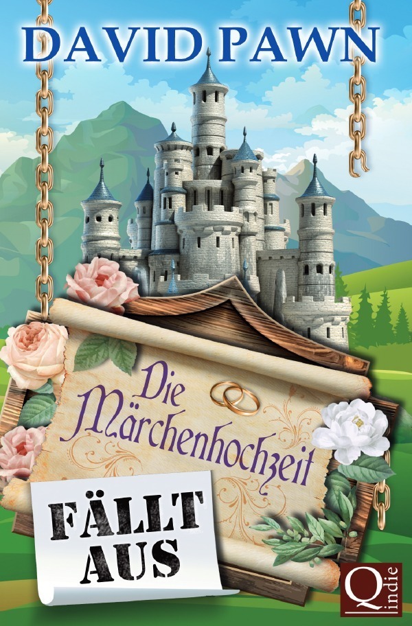 Cover: 9783754120231 | Die Märchenhochzeit fällt aus | David Pawn | Taschenbuch | 280 S.