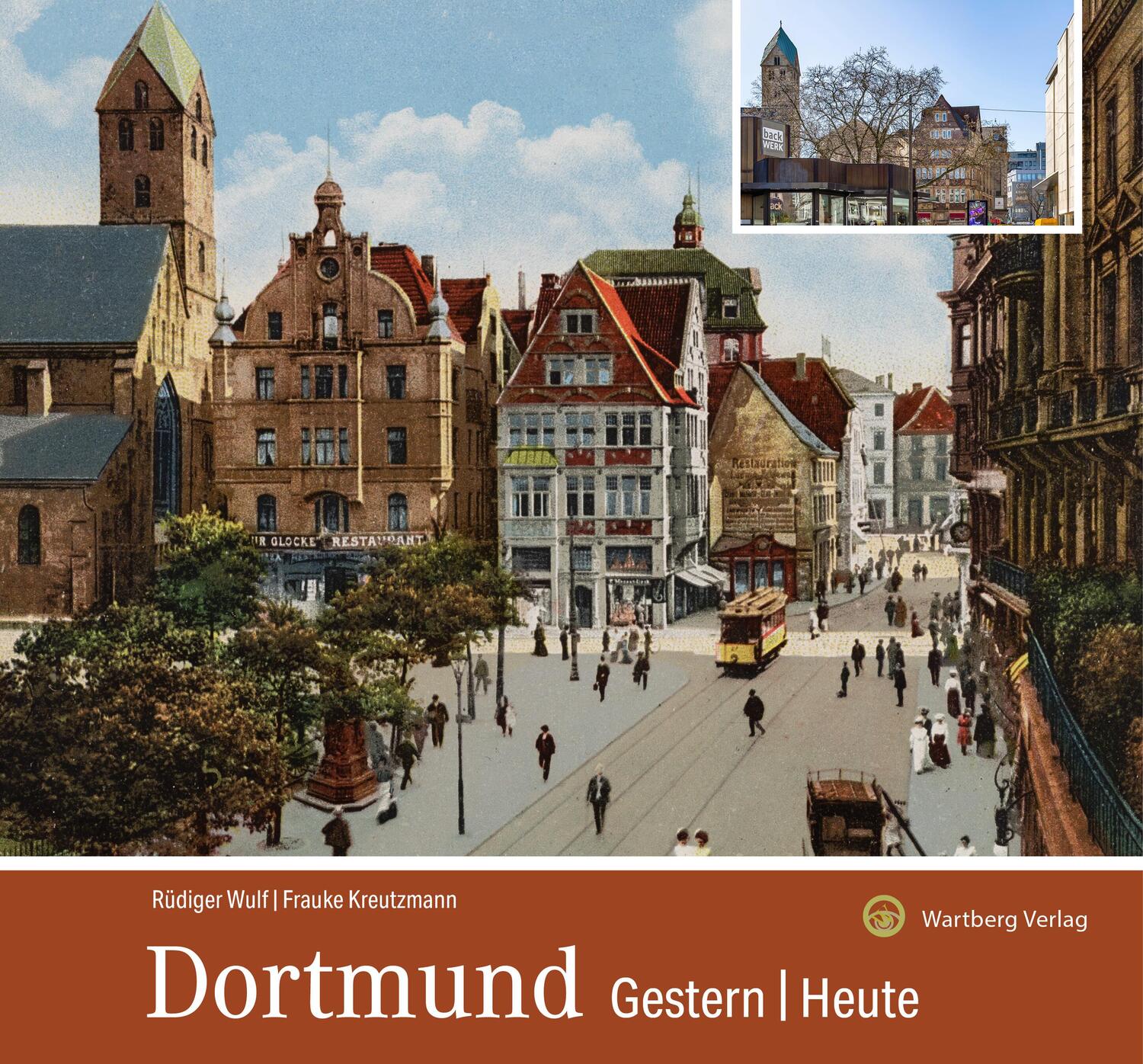 Cover: 9783831326013 | Dortmund - gestern und heute | Rüdiger Wulf (u. a.) | Buch | 96 S.