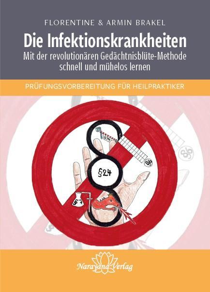 Cover: 9783962572334 | Die Infektionskrankheiten | Florentine Brakel (u. a.) | Taschenbuch