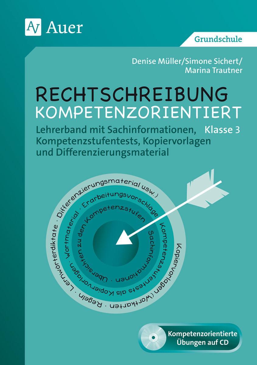 Cover: 9783403074120 | Rechtschreibung kompetenzorientiert - Klasse 3 LB | Müller (u. a.)