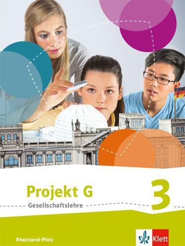 Cover: 9783124089489 | Projekt G. Schülerband 3. Neue Ausgabe Gesellschaftslehre...