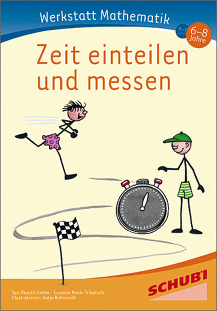 Cover: 9783867232791 | Zeit einteilen und messen | Zeit einteilen und messen 6 - 8 Jahre