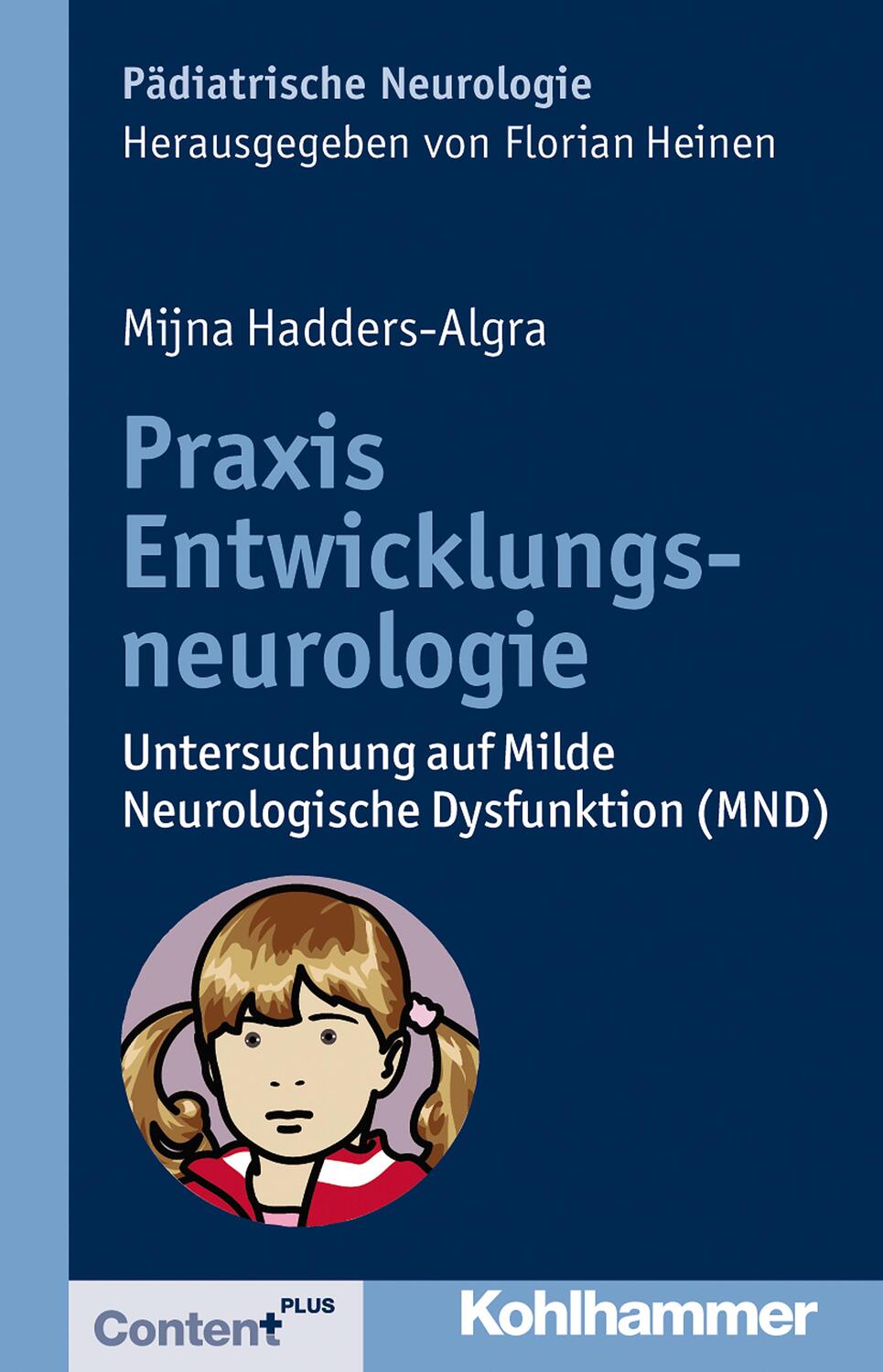Cover: 9783170221970 | Praxis Entwicklungsneurologie | Mijna Hadders-Algra | Taschenbuch