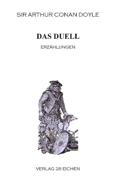 Cover: 9783940597465 | Das Duell | Erzählungen | Arthur Conan Doyle | Taschenbuch | Paperback