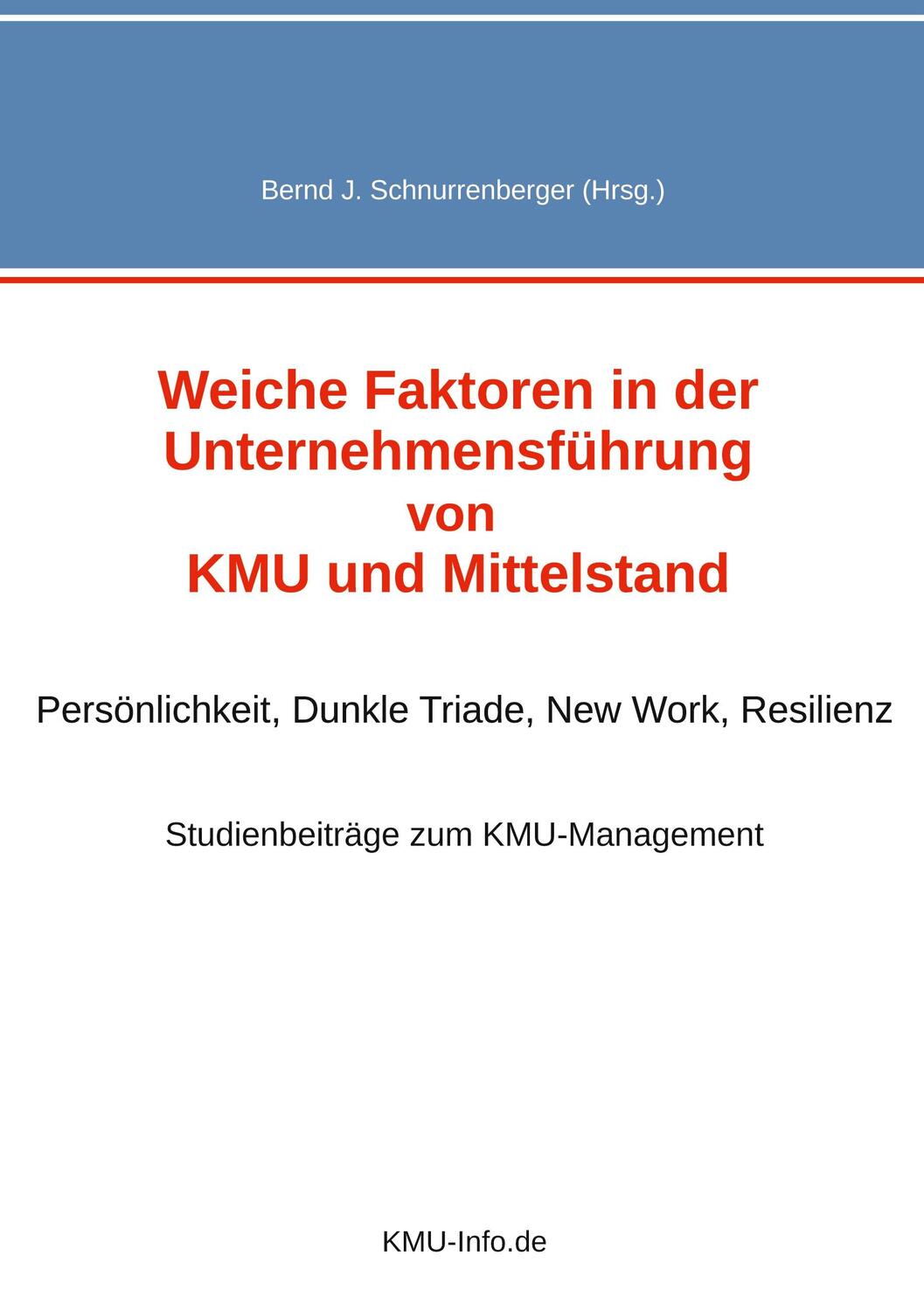 Cover: 9783948451134 | Weiche Faktoren in der Unternehmensführung von KMU und Mittelstand