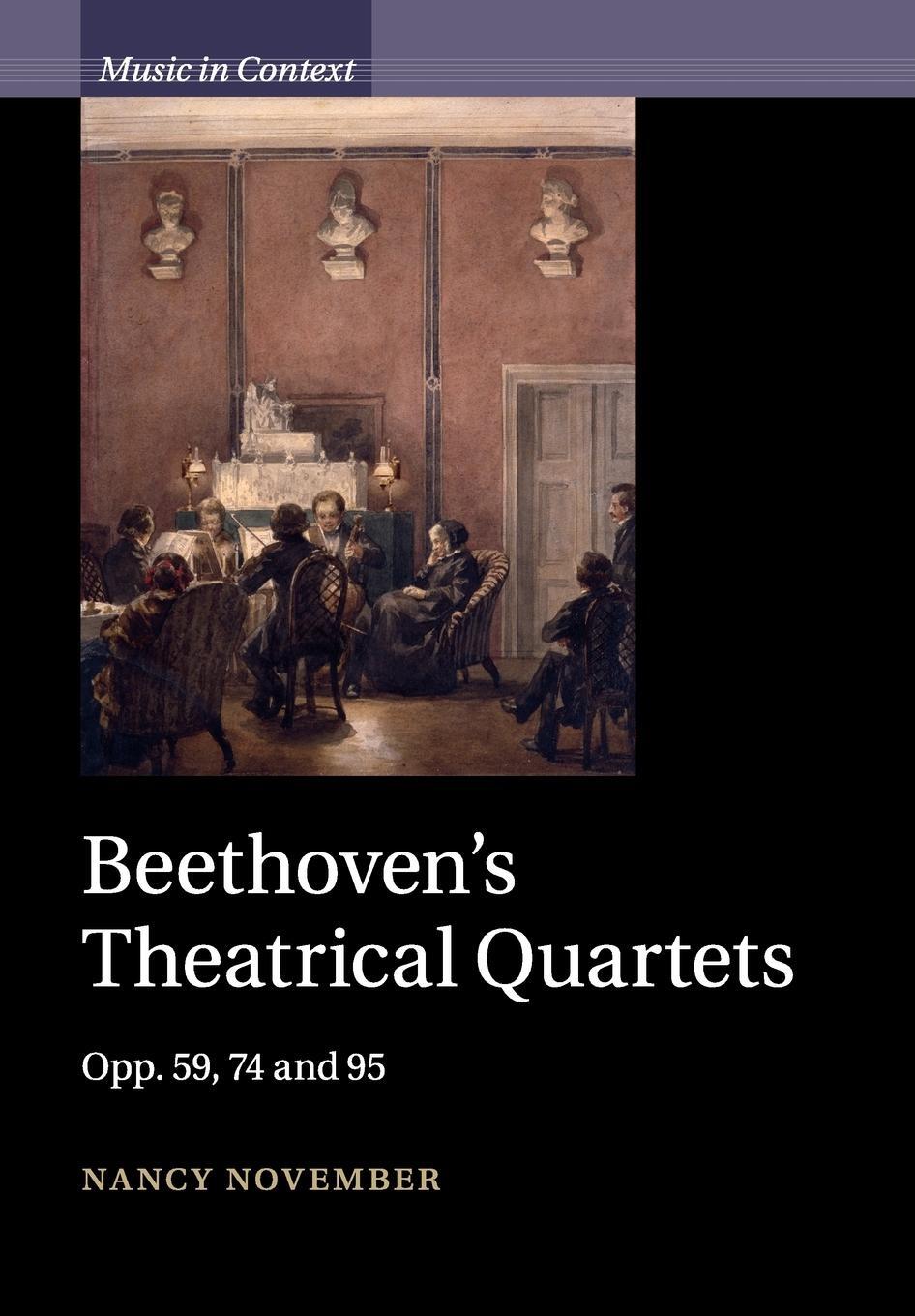 Cover: 9781316639597 | Beethoven's Theatrical Quartets | Nancy November | Taschenbuch | 2016