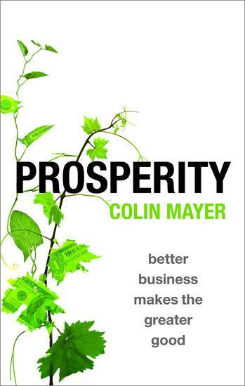Cover: 9780198824008 | Prosperity | Better Business Makes the Greater Good | Colin Mayer