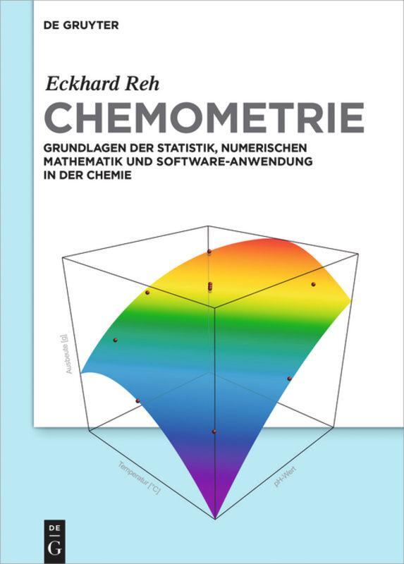 Cover: 9783110451009 | Chemometrie | Eckhard Reh | Buch | HC runder Rücken kaschiert | XIV