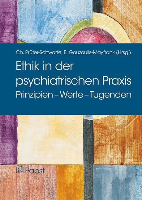 Cover: 9783958534537 | Ethik in der psychiatrischen Praxis | Prinzipien - Werte - Tugenden