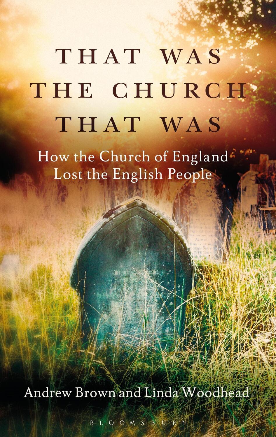Cover: 9781472951984 | That Was The Church That Was | Andrew Brown (u. a.) | Taschenbuch