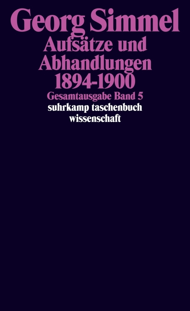 Cover: 9783518284056 | Aufsätze und Abhandlungen 1894-1900 | Georg Simmel | Taschenbuch